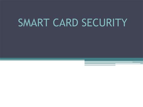 smart card ppt seminar|smart card security system ppt.